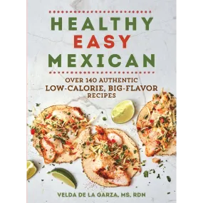 Healthy Easy Mexican